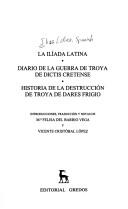 Front cover of Iliada latina diario guerra troya dictis by Maria Felisa del Barrio Vega