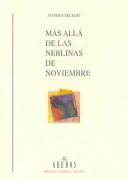 Front cover of Mas Alla De Las Neblinas De Noviembre / Beyond Chrysanthemums by Stephen Reckert