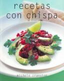 Front cover of Recetas Con Chispa/ Zest by Michelle Cranston
