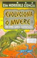 Front cover of Evoluciona O Muere (Colección) by Phil Gates
