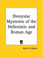 Cover of The Dionysiac mysteries of the Hellenistic and Roman age by Nilsson, Martin P.