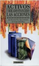 Front cover of Activos y mercados financieros. Las acciones (EMPRESA Y GESTION) by Juan Mascarenas (DRT) Perez-inigo