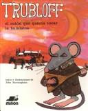 Cover of Trubloff by John Burningham