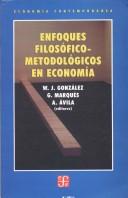 Front cover of Enfoques filosófico-metodológicos en economía by Alfonso Avila