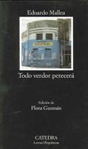 Front cover of Todo verdor perecerá by Eduardo Mallea