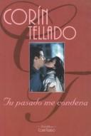 Front cover of Tu pasado me condena by Corín Tellado