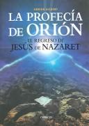 Front cover of La Profecia de Orion / Signs in the Sky by Adrian Gilbert