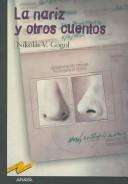Front cover of La nariz y otros cuentos/ The Nose and other stories by Николай Васильевич Гоголь
