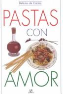 Front cover of Pastas con amor by Aida Esperanza Leuro
