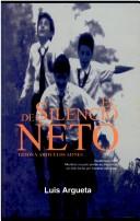 Cover of El silencio de Neto by Luis Argueta