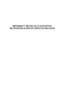 Front cover of Métodos y técnicas cualitativas de investigación en ciencias sociales by Juan Manuel Delgado