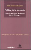 Front cover of Politica De La Memoria by Maria Teresa De La Garza