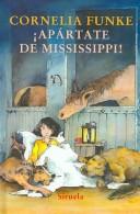 Front cover of Hände weg von Mississippi by Cornelia Funke