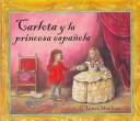 Front cover of Carlota and the Spanish Princess by James Mayhew