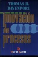 Front cover of Innovacion de Procesos by Thomas O. Davenport