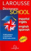 Front cover of Diccionario school Espanol Ingles English Spanish by Unknown