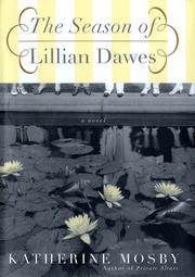 Front cover of The Season of Lillian Dawes by Katherine Mosby
