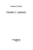 Cover of Tiempo Y Abismo by Antonio Colinas