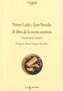 Front cover of El libro de la cocina española by Néstor Luján