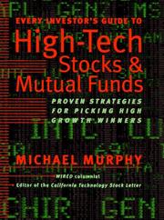 Front cover of Every Investor's Guide to High-Tech Stock (Every Investor's Guide to High-Tech Stocks & Mutual Funds) by Michael Murphy