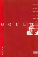 Front cover of Gould esencial by Stephen Jay Gould