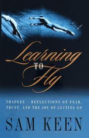 Cover of Learning to fly by Sam Keen