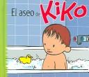 Cover of El aseo de Kiko (Kiko series) by Salva Lenam