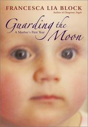Cover of Guarding the Moon by Francesca Lia Block