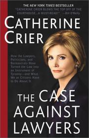 Cover of The Case Against Lawyers by Catherine Crier