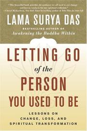 Cover of Letting Go of the Person You Used to Be by Lama Surya Das