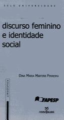 Front cover of Discurso feminino e identidade social by Dina Maria Martins Ferreira