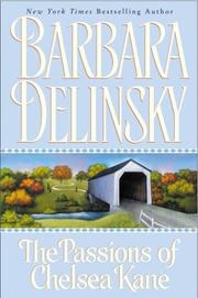 Front cover of The passions of Chelsea Kane by Barbara Delinsky