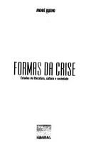Cover of Formas da crise by André Bueno