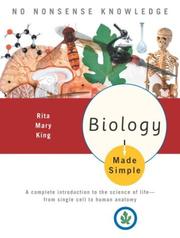 Front cover of Biology Made Simple by Rita Mary King