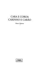 Front cover of Cara e coroa carinho e carao. Poesia by GLAUCIO MATTOSO
