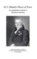 Front cover of H. C. Orsted's Theory of Force by Hans Christian Ørsted