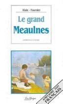 Front cover of Le Grand Meaulnes by Alain