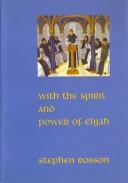 Front cover of With the Spirit and Power of Elijah (Lk 1, 17): The Prophetic-Reforming Spirituality of Bernard of Clairvaux As Evidenced Particularly in His Letters (Analecta Gregoriana) by Stephen Robson