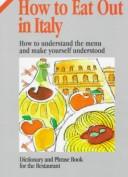 Front cover of How to Eat Out in Italy (How to Eat Out in) (How to Eat Out in) by Maria Martinelli
