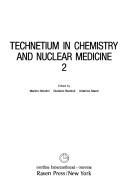 Front cover of Technetium in chemistry and nuclear medicine by Marino Nicolini