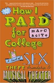 Front cover of How I Paid for College by Marc Acito