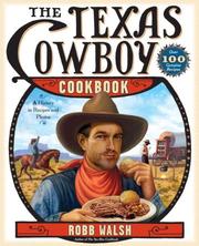 Front cover of The Texas cowboy cookbook by Robb Walsh