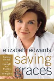 Cover of Saving Graces by Elizabeth Edwards