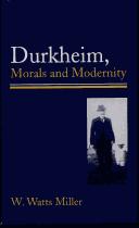 Front cover of Durkheim, morals and modernity by William Watts Miller