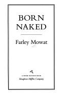 Cover of Born naked by Farley Mowat