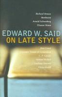 Front cover of On late style by Edward W. Said