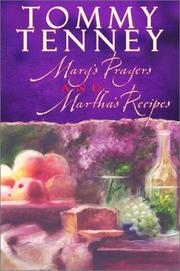 Front cover of Mary's Prayers and Martha's Recipes by Tommy Tenney