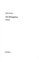 Cover of Die Mittagsfrau by Julia Franck