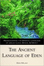Front cover of The ancient language of Eden by Donald L. Milam