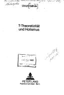 Cover of T-Theoretizität und Holismus by Ulrich Gähde